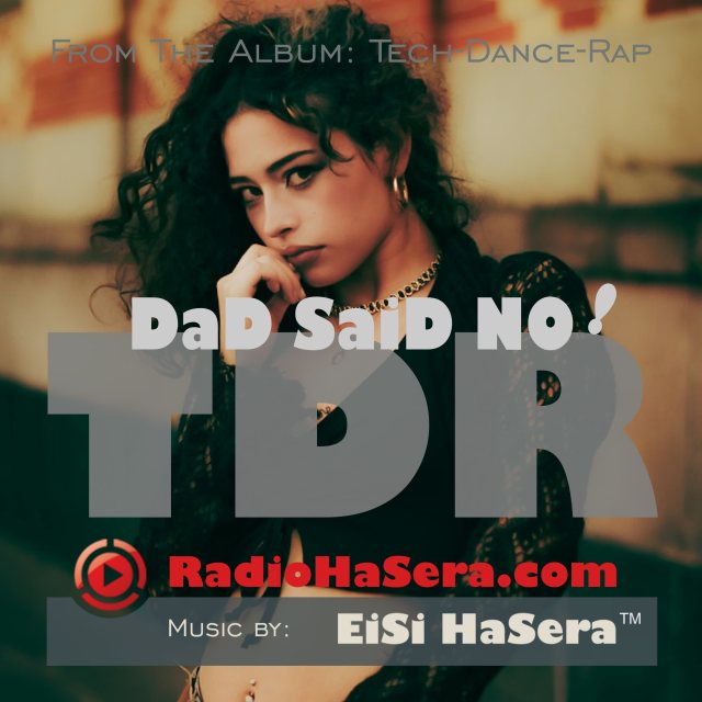 Dad said NO! TDR